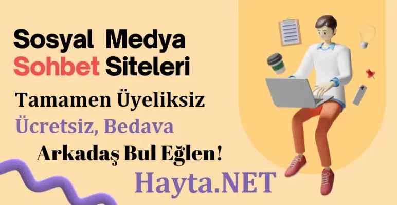 Sosyal Sohbet Siteleri