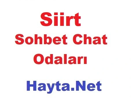 Siirt Sohbet Odaları